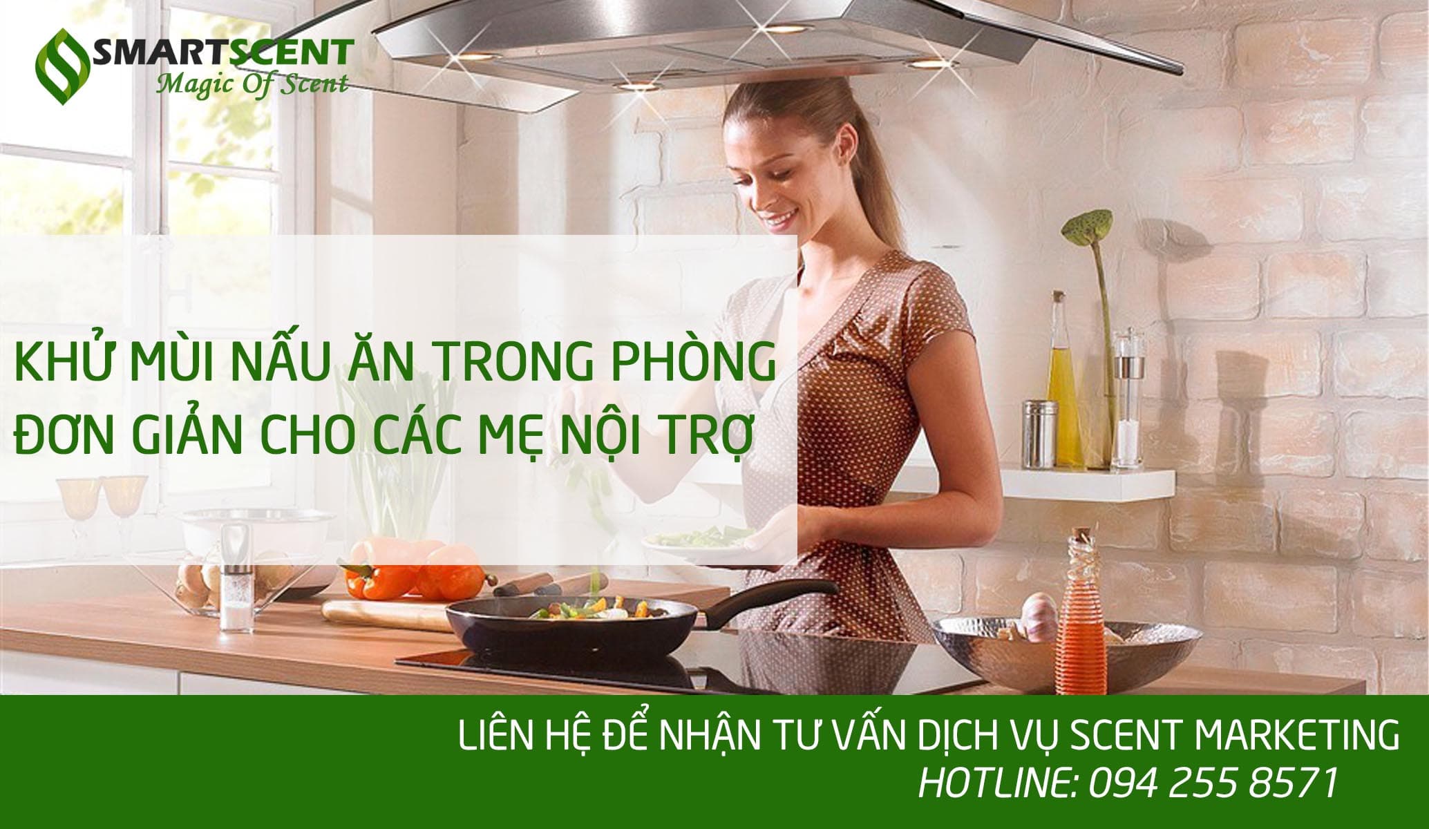 Khử mùi nấu ăn trong phòng đơn giản cho các mẹ nội trợ -