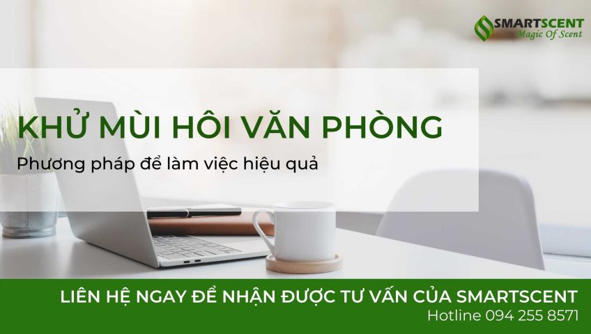 khử mùi hôi văn phòng
