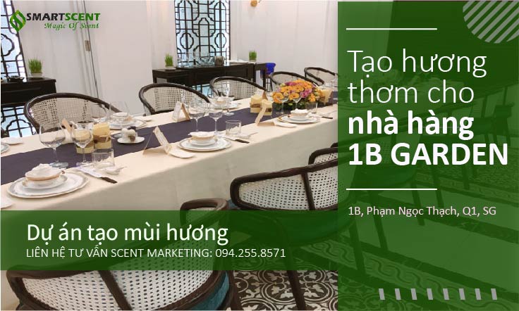 Tạo thơm cho nhà hàng sân vườn 1B Garden