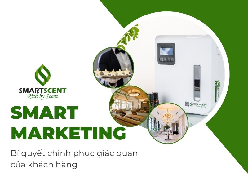 Scent Marketing- bí quyết chinh phục giác quan của khách hàng