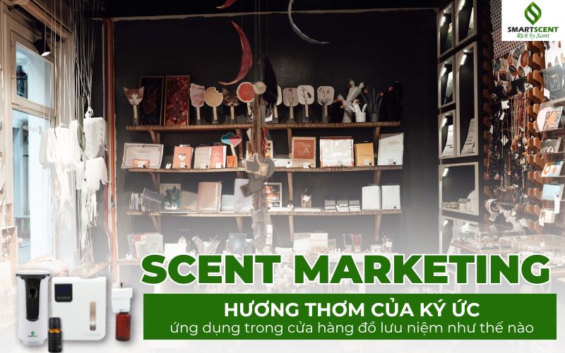 Scent Marketing- hương thơm của ký ức