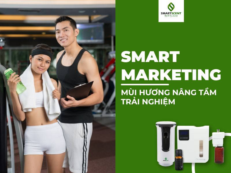 Scent Marketing- mùi hương nâng tầm trải nghiệm