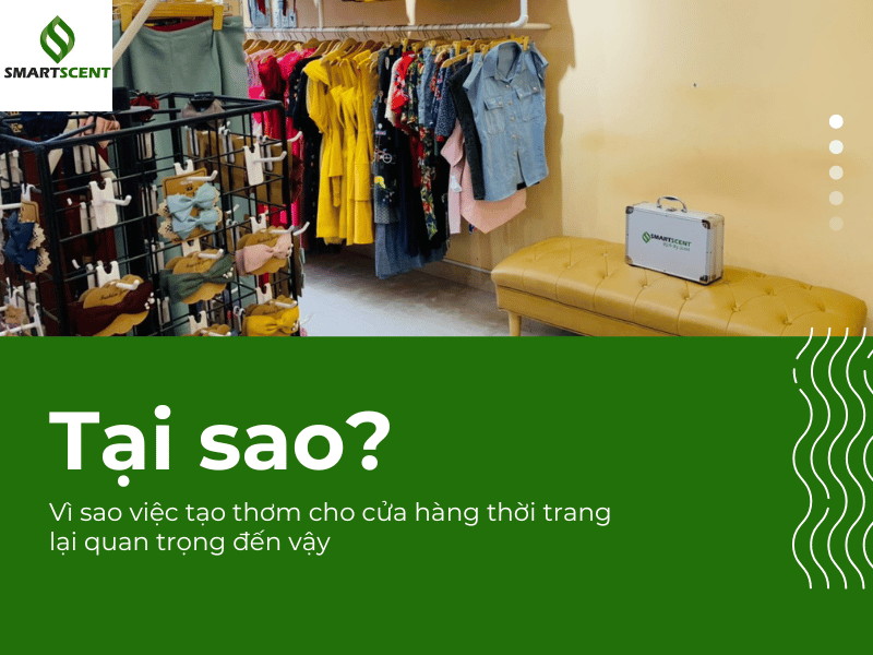 tạo thơm cho shop thời trang