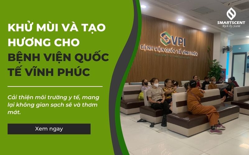 Khử Mùi Và Tạo Hương Cho Bệnh Viện