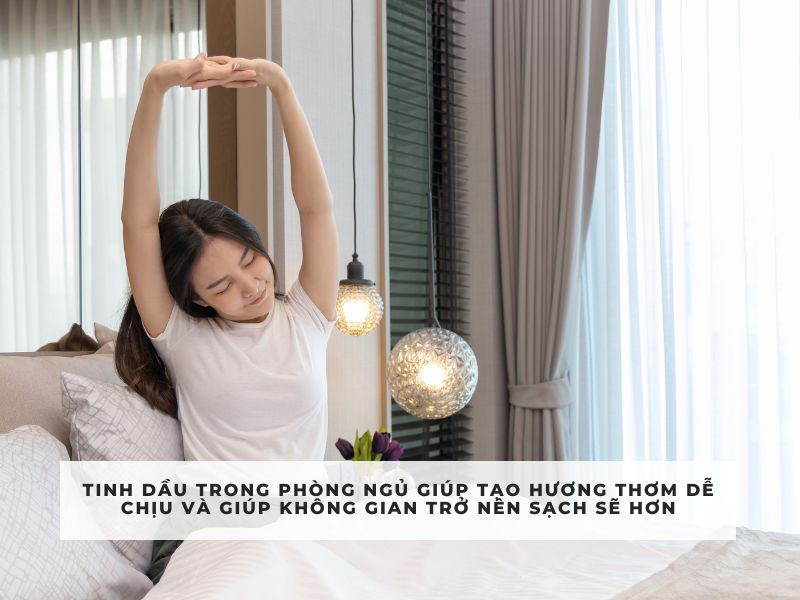 có nên xông tinh dầu trong phòng ngủ