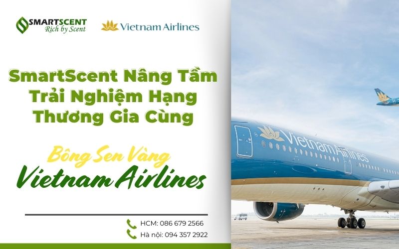 SmartScent Nâng Tầm Trải Nghiệm Hạng Thương Gia Cùng Bông Sen Vàng - Vietnam Airlines