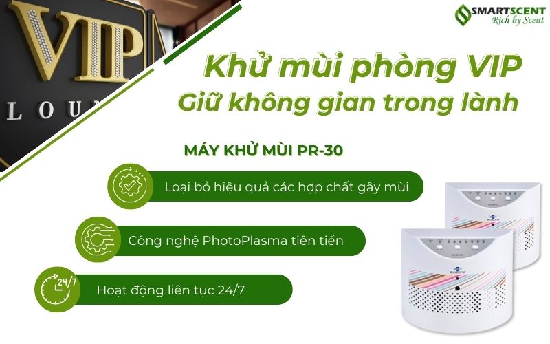 Máy khử mùi PR-30 tại khu vực phòng VIP