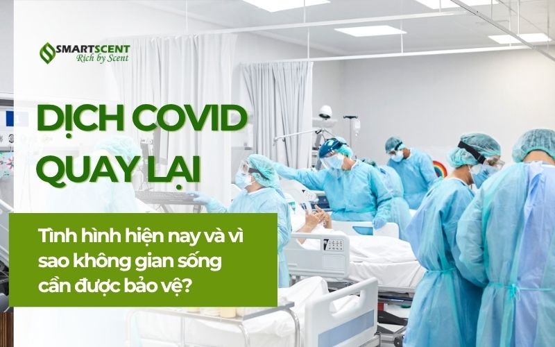 dich-covid-quay-lai-tinh-hinh-hien-tai