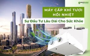 may-cap-khi-tuoi-hoi-nhiet-su-dau-tu-lau-dai-cho-suc-khoe