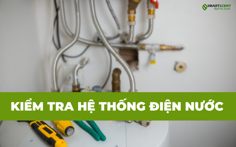 kiem-tra-he-thong-dien-nuoc-va-noi-that