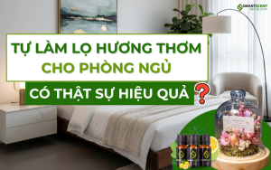 tu-lam-lo-huong-thom-cho-phong-ngu-so-that-su-hieu-qua