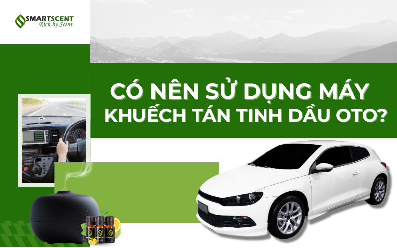 co-nen-su-dung-may-khuech-tan-tinh-dau-oto