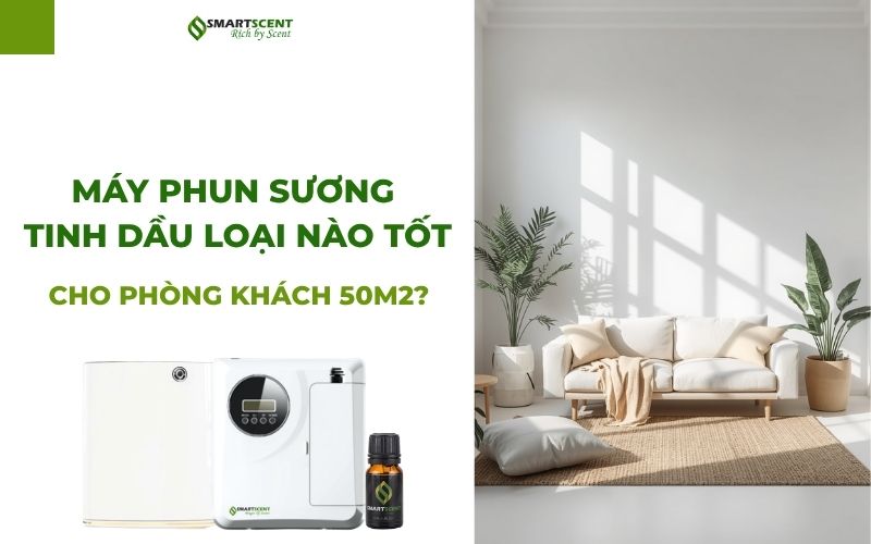 may-phun-suong-tinh-dau-loai-nao-tot